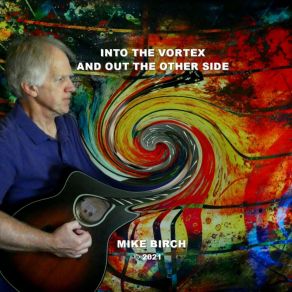 Download track Into The Vortex Mike Birch