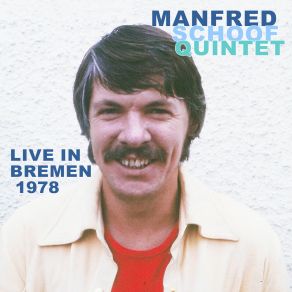 Download track Ostinato (Live, Bremen, 1978) Manfred Schoof QuintetBremen