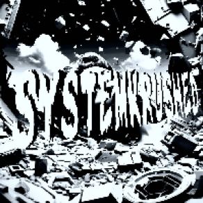 Download track SYSTEMKRUSHED (Super Slowed) Undxad