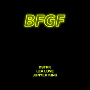 Download track BFGF (Boyfriend Girlfriend) DSTRK