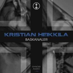 Download track Baskanal 3 Kristian Heikkila