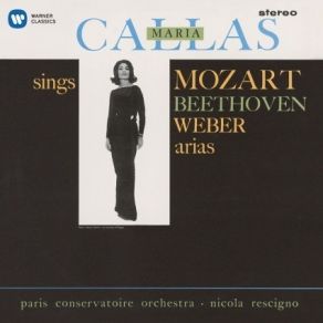 Download track 01 Beethoven- Scena & Aria - Ah! Perfido Maria Callas, Paris Conservatoire Orchestra