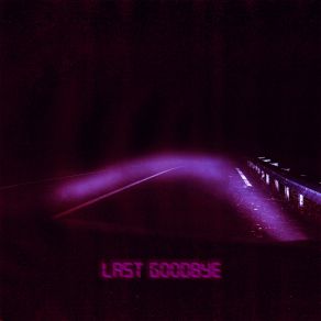 Download track Last Goodbye Lindsey Jade