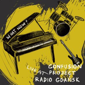 Download track Confusion (Live At Radio Gdańsk) Confusion Project