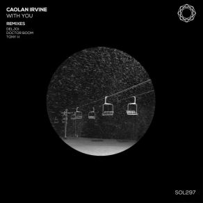 Download track With You (Tony H Airplane Mode Remix) Caolan Irvine