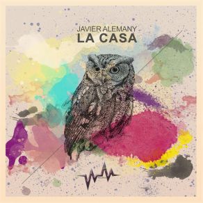 Download track La Casa Javier Alemany