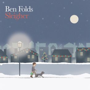 Download track You Don’t Have To Be A Santa Claus Ben Folds