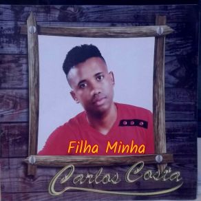 Download track Dona Do Meu Coração Carlos Costa