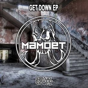 Download track Get Down Mamoet