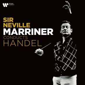 Download track Handel: Concerto A Due Cori No. 1 In B-Flat Major, HWV 332: II. Allegro Ma Non Troppo Sir. Neville Marriner