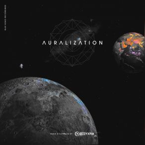 Download track Auralization (Continuous DJ Mix - Mixed By OzzyXPM) Ozzyxpm