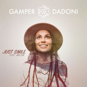 Download track Just Smile (Extended Mix) Gamper DadoniMilow