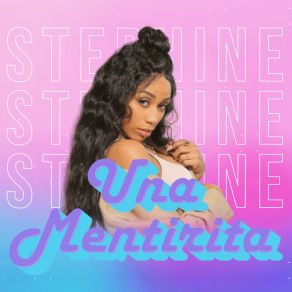 Download track Una Mentirita Stephine