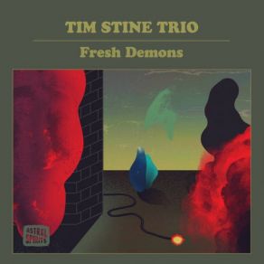 Download track FADS Tim Stine Trio