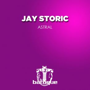 Download track Astral (Vs. The Machine Elf) Jay Storic