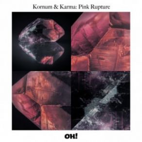 Download track Pink Rupture (Original Mix) KARMA, Kornum