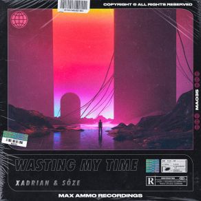 Download track Wasting My Time (Extended Mix) SoZe