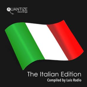 Download track The Italian Edition - Compiled And Mixed By Luis Radio (Continuous DJ Mix) Luis Radio