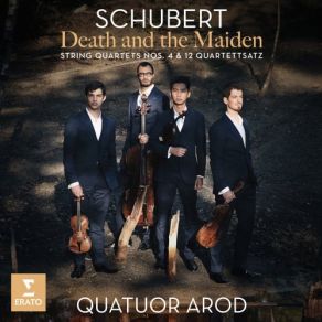 Download track String Quartet No. 12 In C Minor, D. 703, Quartettsatz I. Allegro Assai' Quatuor Arod