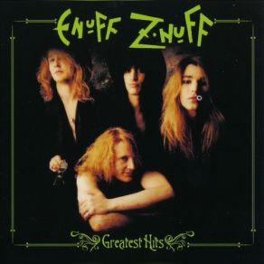 Download track Time To Let You Go Enuff Z' Nuff