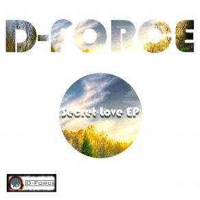 Download track Secret Love (Bgr [Beat Groove Rhythm] Remix) D - ForceBGR (Beat Groove Rhythm)