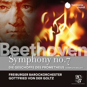 Download track The Creatures Of Prometheus, Op. 43: 11. Coro Di Gioja. Andante Freiburger Barockorchester, Gottfried Von Der Goltz