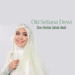 Download track Doa Setelah Makan Oki Setiana Dewi