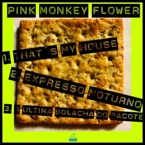 Download track Expresso Noturno Pink Monkey Flower