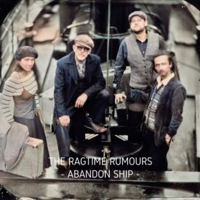 Download track Abandon Ship Ragtime Rumours