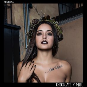 Download track Chocolate Y Miel Ada Reina