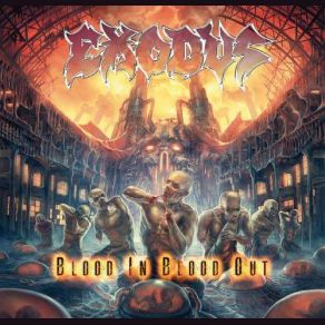 Download track Blood In Blood Out Exodus