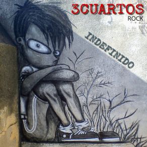 Download track Indefinido 3CUARTOS. ROCK