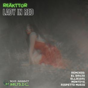 Download track Lady In Red (Original Mix) REÄKTTOR