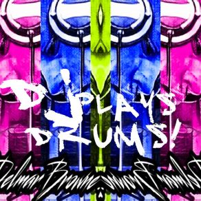 Download track Dj Plays Drums (BKBasement Mix) Delmar Browne