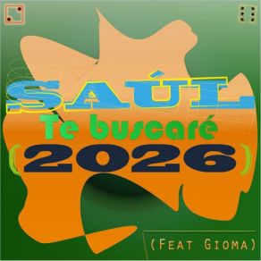 Download track Te Buscaré (2026) [Gioma] Saul