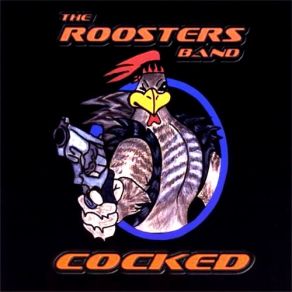 Download track Last Of The Real Men The Roosters Band