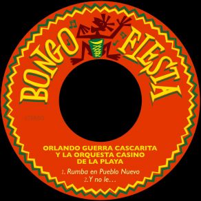 Download track Y No Le… La Orquesta Casino De La Playa