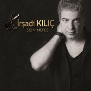 Download track İrşadi Kılıç - İmkansızım İrşadi Kılıç