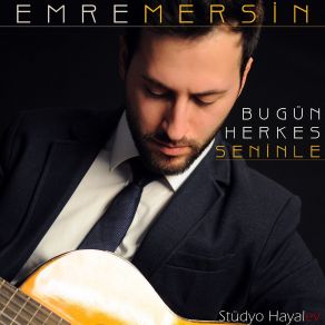 Download track Gözlerini Kimse Çalmasın Emre Mersin