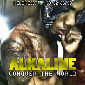 Download track Conquer The World (Raw) AlkalineThe Raw