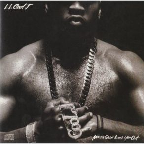 Download track Mama Said Knock You Out (For Steering Pleasure) LL Cool J