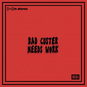 Download track No One Knows Bad Custer