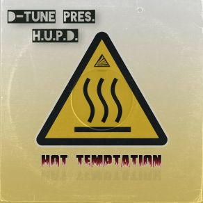 Download track Hot Temptation (D-Tune Mix) H. U. P. D