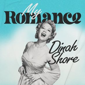 Download track Coax Me A Little Bit Dinah Shore