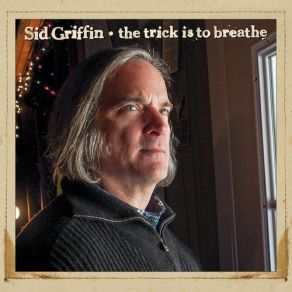 Download track Who's Got A Broken Heart Sid Griffin