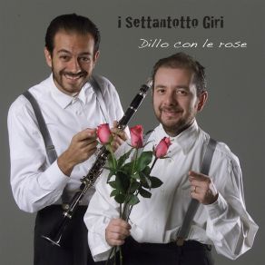 Download track Dillo Con Le Rose I Settantotto Giri