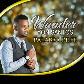 Download track Eres Mi Sol Wander Yon Santos