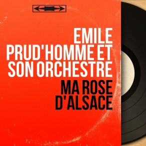 Download track Ma Rose D'Alsace Emile Prud'Homme