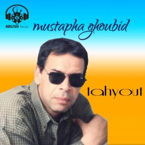 Download track Ourghi Aminigh Mustapha Ghoubid