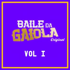 Download track A Onde Agora É Baile Da Gaiola Baile Da Gaiola